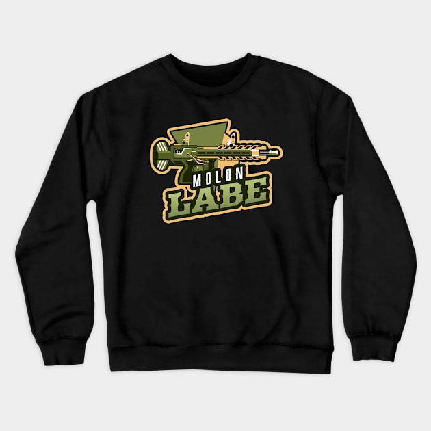 Rifle | Molon Labe Crewneck Sweatshirt by Mega Tee Store